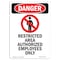 Signmission Safety Sign, OSHA Danger, 24" Height, Restricted Area Authorized, Portrait OS-DS-D-1824-V-1548 - alternate 1